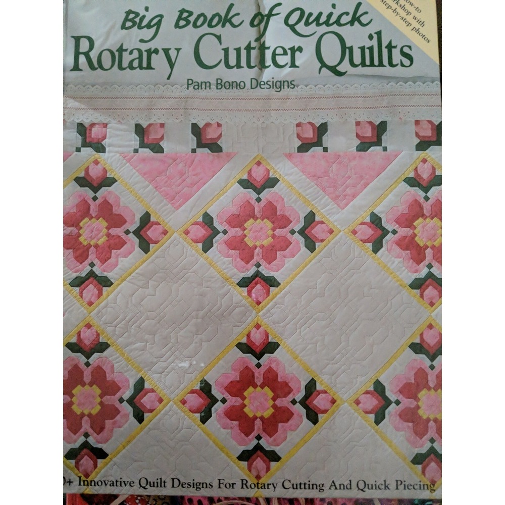 Big Book of Quick Rotary Cutter Quilts